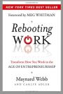 Rebooting Work: Transform How You Work in the Age of Entrepreneurship